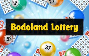 bodoland lottery