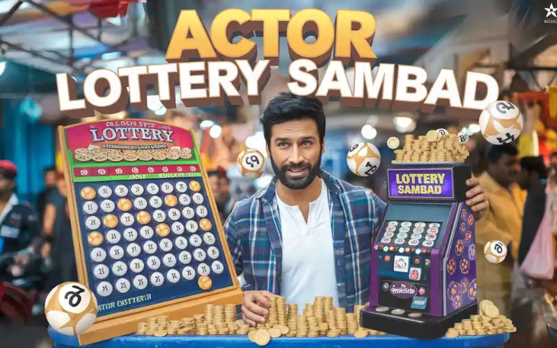 Actor Lottery Sambad